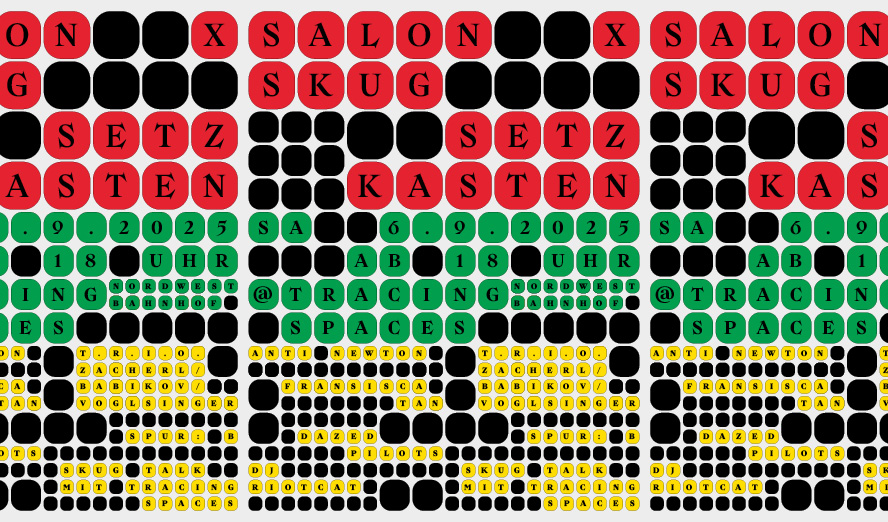 Salon skug x Setzkasten Wien © Grafik: Nguyen Gobber